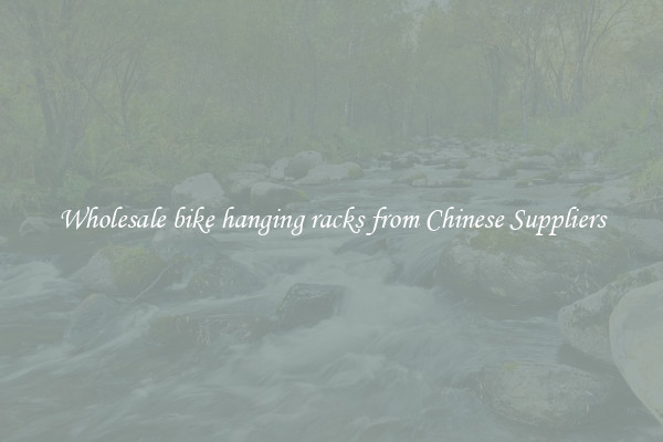 Wholesale bike hanging racks from Chinese Suppliers