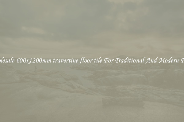 Wholesale 600x1200mm travertine floor tile For Traditional And Modern Floors