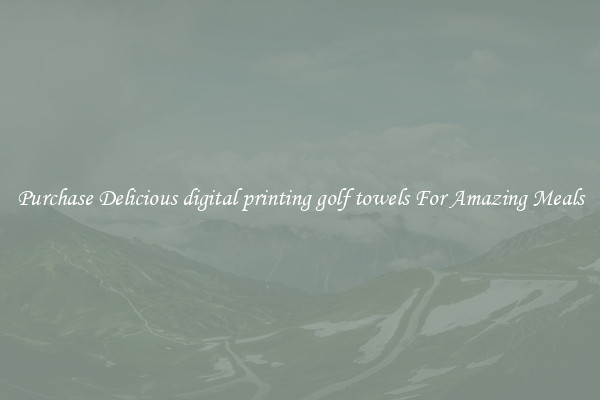 Purchase Delicious digital printing golf towels For Amazing Meals
